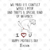 Personalized We Make Eye Contact While I Poop Dog Mom Shirt 2.jpg