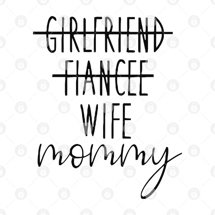 Girlfriend Fiance Wife Mommy T Shirt.jpg Girlfriend Fiance Wife Mommy T Shirt.jpg